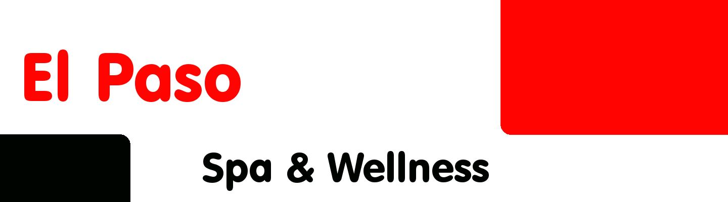 Best spa & wellness in El Paso - Rating & Reviews
